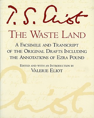 The Waste Land: Facsimile Edition