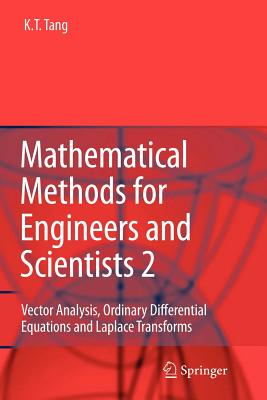 Mathematical Methods for Engineers and Scientists 2: Vector Analysis, Ordinary Differential Equations and Laplace Transforms Cover Image