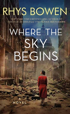 Where the Sky Begins By Rhys Bowen Cover Image