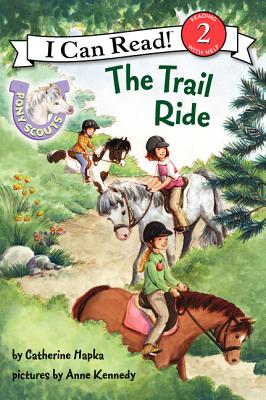 Pony Scouts: The Trail Ride (I Can Read Level 2) Cover Image