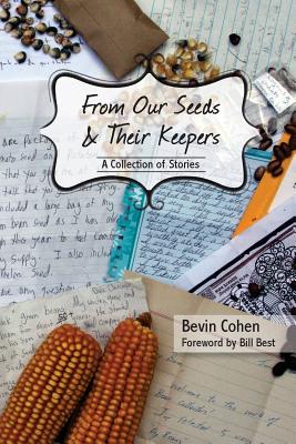 From Our Seeds and Their Keepers: A Collection of Stories Cover Image