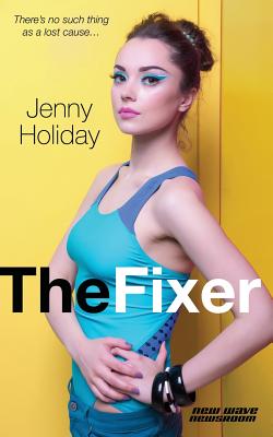 The Fixer By Jenny Holiday Cover Image