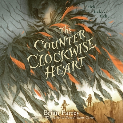 The Counterclockwise Heart By Brian Farrey Cover Image