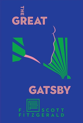 The Great Gatsby: The Only Authorized Edition Cover Image