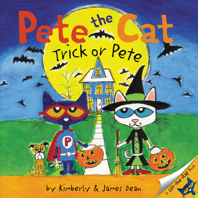 Pete the Cat: Trick or Pete: A Halloween Book for Kids Cover Image