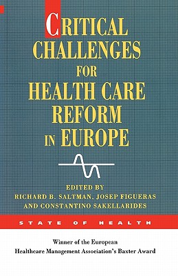 Critical Challenges for Health Care Reform in Europe (State of Health)