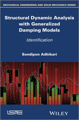 Structural Dynamic Analysis with Generalized Damping Models: Identification Cover Image
