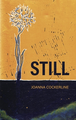 Still By Joanna Cockerline Cover Image