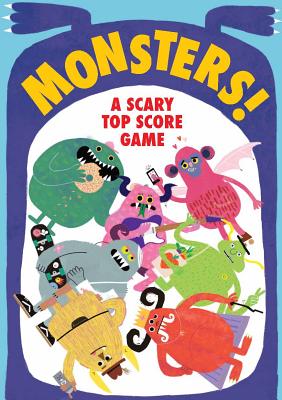 Monsters!: A Scary Top Score Game Cover Image