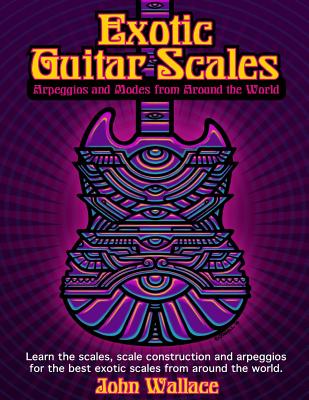 Exotic Guitar Scales: Arpeggios and Modes from Around the World Cover Image