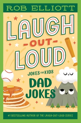 Laugh-Out-Loud: Dad Jokes (Laugh-Out-Loud Jokes for Kids) Cover Image