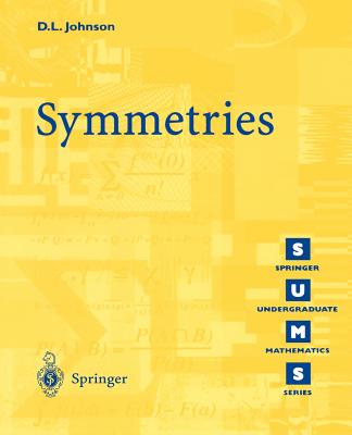 Symmetries (Springer Undergraduate Mathematics) Cover Image