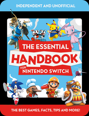 The Essential Handbook for Nintendo Switch (Independent & Unofficial) Cover Image