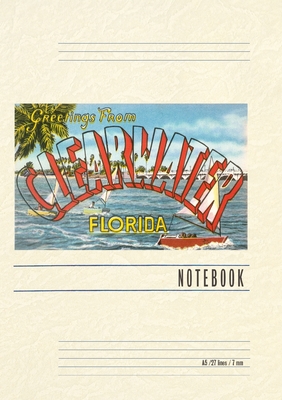 Vintage Lined Notebook Greetings from Clearwater, Florida Cover Image