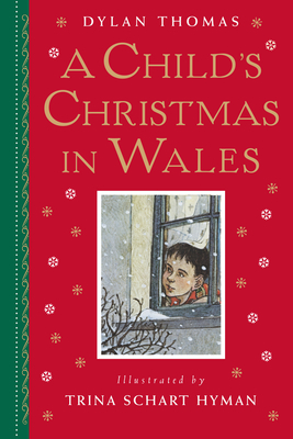 Cover for A Child's Christmas in Wales: Gift Edition