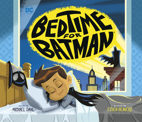 Bedtime for Batman (DC Super Heroes) Cover Image