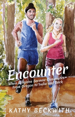 Encounter: When Religions Become Classmates - From Oregon to India and Back Cover Image