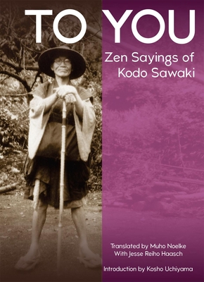 To You: Zen Sayings of Kodo Sawaki cover