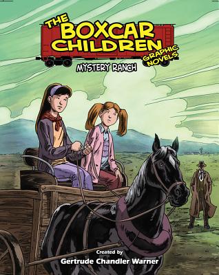 Mystery Ranch (The Boxcar Children Graphic Novels #4) Cover Image