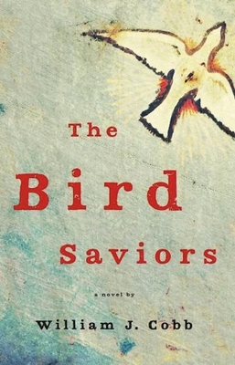 Cover Image for The Bird Saviors: A Novel