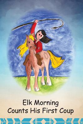 Elk Morning Counts His First Coup Cover Image