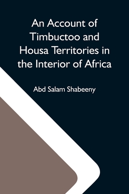 An Account Of Timbuctoo And Housa Territories In The Interior Of Africa Cover Image