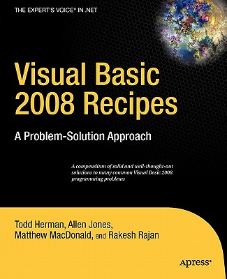 Visual Basic 2008 Recipes: A Problem-Solution Approach (Expert's Voice in .NET) Cover Image