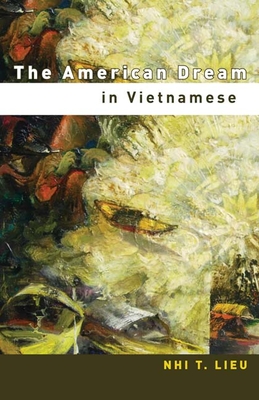 The American Dream in Vietnamese By Nhi T. Lieu Cover Image