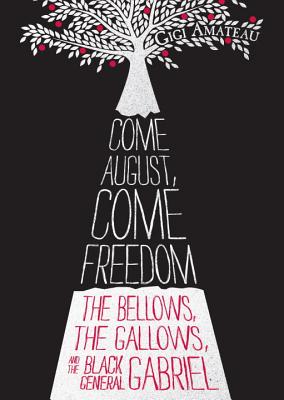 Cover for Come August, Come Freedom