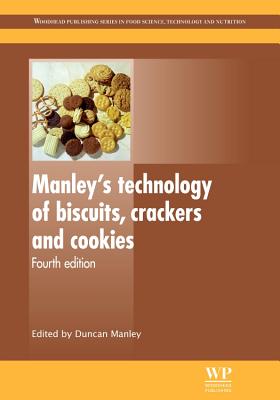 Manley's Technology of Biscuits, Crackers and Cookies By D. Manley (Editor) Cover Image