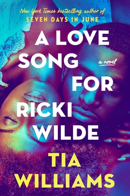 A Love Song for Ricki Wilde By Tia Williams Cover Image