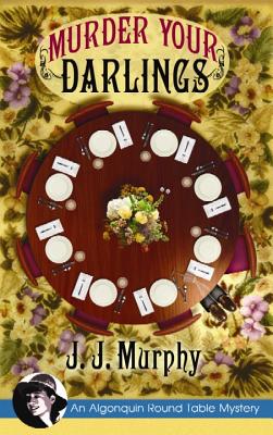 Cover for Murder Your Darlings (Algonquin Round Table Mysteries)