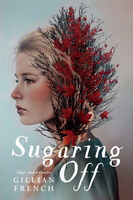 Sugaring Off By Gillian French Cover Image