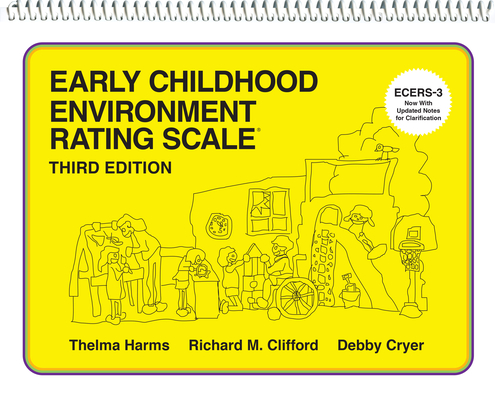 Early Childhood Environment Rating Scale (Ecers-3) By Thelma Harms, Richard M. Clifford, Debby Cryer Cover Image