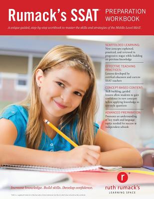 Rumack's SSAT Preparation Workbook: Study guide and practice questions to master the Middle Level SSAT Cover Image