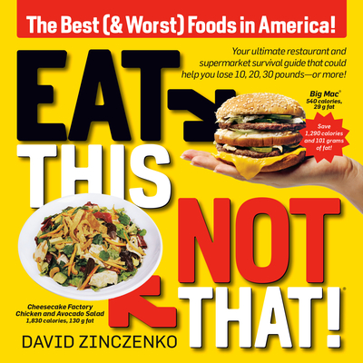 Eat This, Not That (Revised): The Best (& Worst) Foods in America!  (Paperback)