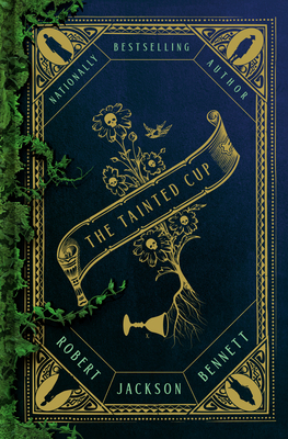 The Tainted Cup By Robert Jackson Bennett Cover Image