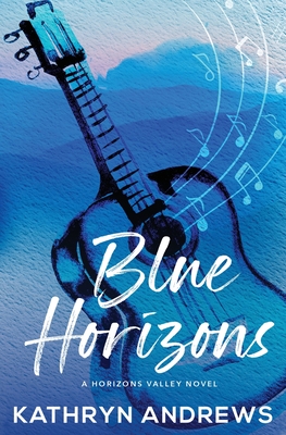 Blue Horizons By Kathryn Andrews Cover Image