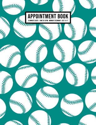 Softball Appointment Book: Undated Hourly Appointment Book - Weekly 7AM - 10PM with 15 Minute Intervals - Large 8.5 x 11 Cover Image