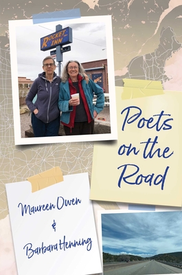 Poets on the Road By Maureen Owen, Barbara Henning Cover Image