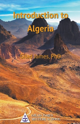 Introduction to Algeria By Gilad James Cover Image