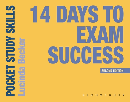 14 Days to Exam Success (Pocket Study Skills #5)