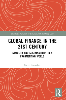 Global Finance in the 21st Century: Stability and