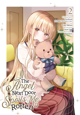 The Angel Next Door Spoils Me Rotten 02 (Manga) Cover Image