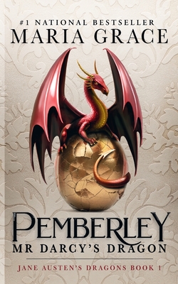 Pemberley: Mr. Darcy's Dragon: A Pride and Prejudice Variations Cover Image