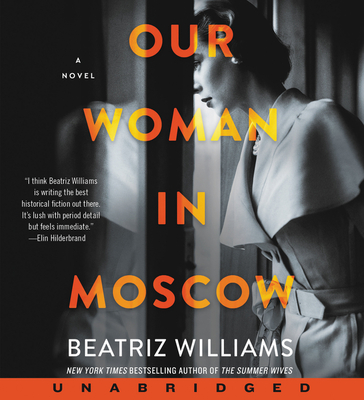 Our Woman in Moscow CD: A Novel Our Woman in Moscow CD: A Novel cover