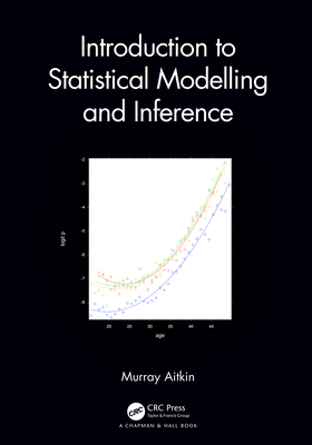 Introduction to Statistical Modelling and Inference By Murray Aitkin Cover Image
