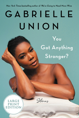 You Got Anything Stronger?: Stories Cover Image