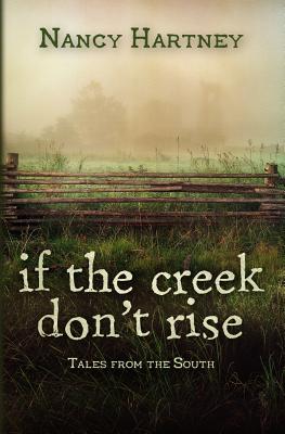 Cover for If the Creek Don't Rise