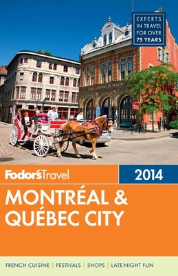 Fodor's Montreal & Quebec City [With Map] Cover Image
